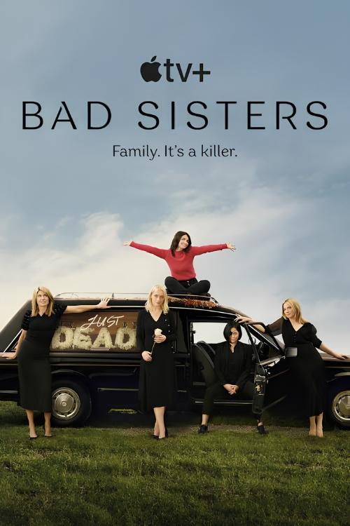 Bad Sisters Poster